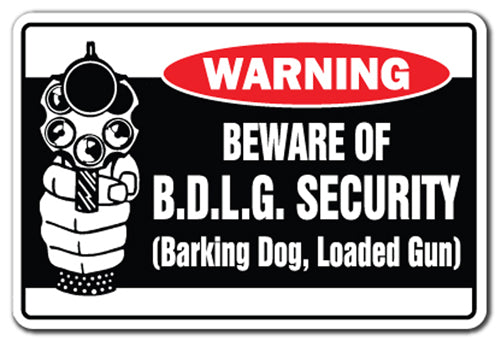 SignMission Z-A-Beware Of B.D.L.G. Security Beware of B.D.L.G. Securit